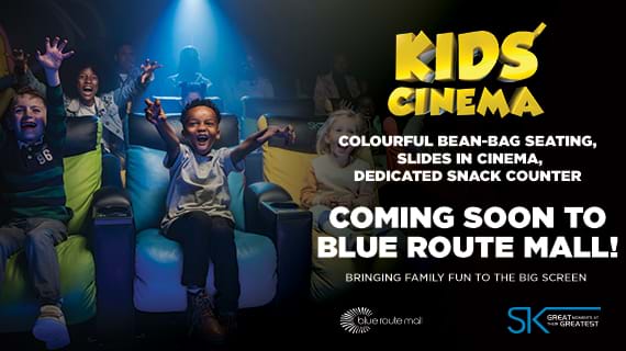 Opening Soon! The New Ster-Kinekor Kids’ Cinema at Blue Route Mall!