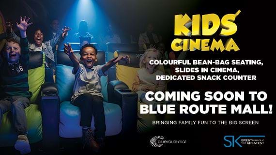 Opening Soon! The New Ster-Kinekor Kids’ Cinema at Blue Route Mall!