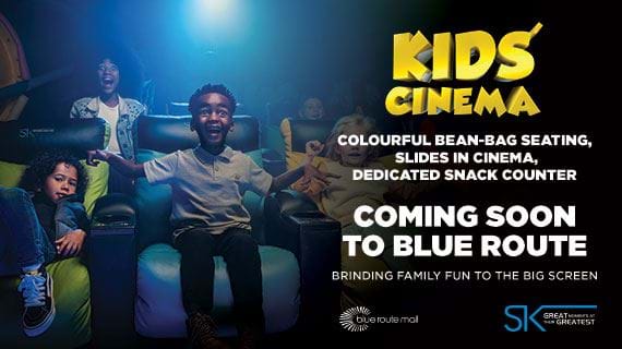 Opening Soon! The New Ster-Kinekor Kids’ Cinema at Blue Route Mall!