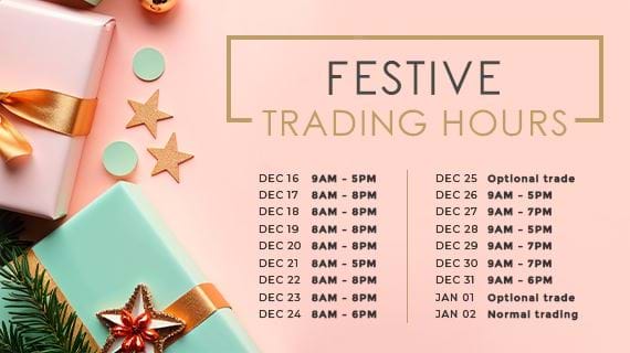 EXTENDED FESTIVE TRADING HOURS 2025